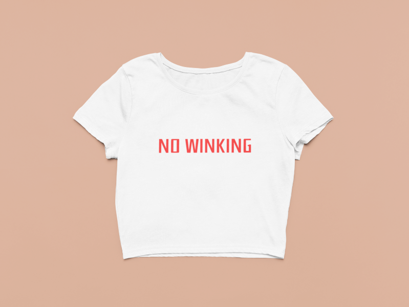 No Winking Crop Top