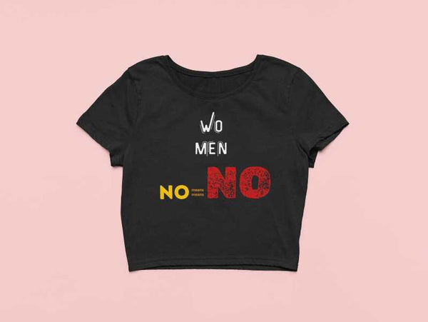 Women No Means No Crop Top - My Store