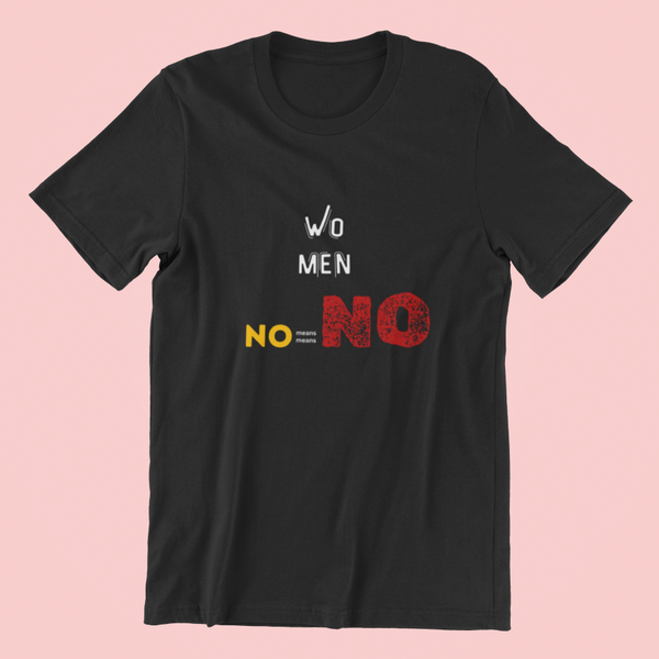 Women No Means NO Classic T-shirt